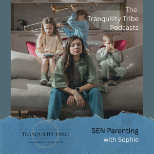 SEN Parenting with Sophie