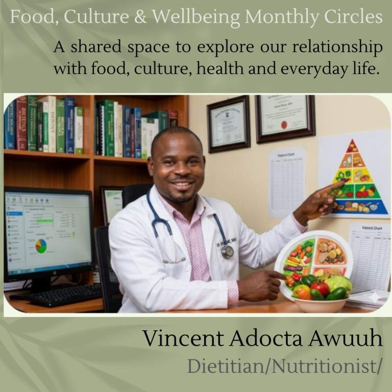 Vincent Adocta Awuuh: Food, Culture & Wellbeing Circles